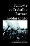 Cartilha sobre Trabalho Escravo no Maranhão
