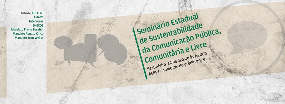 Seminário Estadual de Sustentabilidade da Comunicação Pública, Comunitária e Livre é no dia 14 de agosto