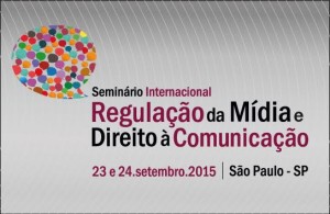 Regulação da mídia e direito à comunicação é tema de seminário internacional em SP
