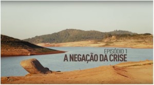Série ‘Volume Vivo’ estimula o debate sobre a crise da água em São Paulo