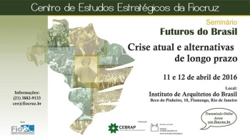 “Seminário Futuros do Brasil – Crise atual e alternativas de longo prazo” no IAB