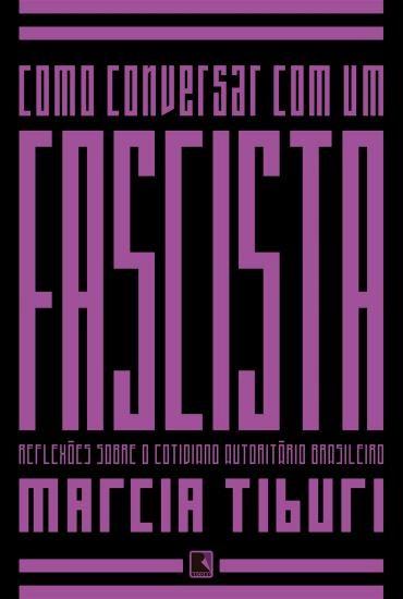 Livro – “Como conversar com um fascista”