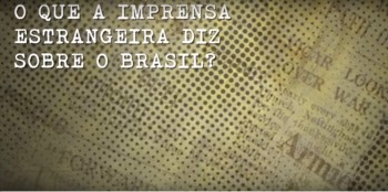 Vídeo de menos de 2 minutos mostra repercussão internacional do golpe no Brasil