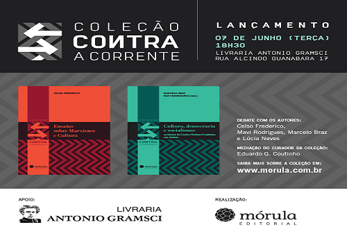 Livraria Antonio Gramsci promove lançamento de livros da coleção Contra a Corrente.