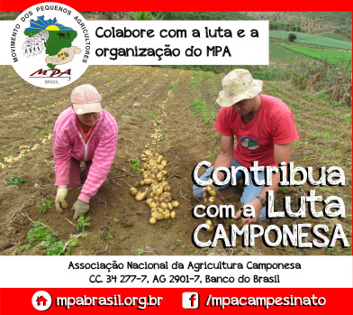 Colabore com a luta e organização do Movimento dos Pequenos Agricultores-MPA