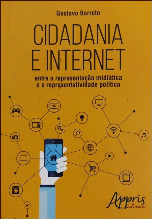 Livro ‘Cidadania e Internet – Entre a representação midiática e a representatividade política’ será lançado na Gramsci