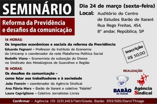 Barão de Itararé e Agência Sindical realizam seminário sobre reforma da Previdência e os desafios da comunicação