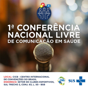 1ª Conferência Nacional Livre de Comunicação em Saúde