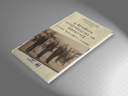 Livro discute os impactos da ditadura militar em Sobral