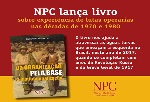 NPC lança livro sobre experiências de lutas operárias