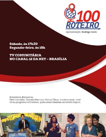 Programa 100 Roteiro estreia na TV Comunitária de Brasília