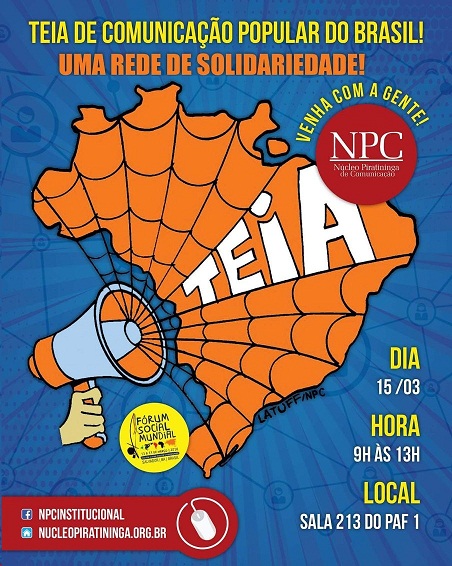 15/3: NPC lança Teia de Comunicação Popular do Brasil durante o FSM 2018