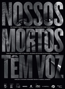 Documentário ‘Nossos Mortos têm Voz’ estreia na Baixada Fluminense