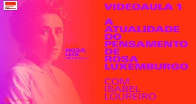 Primeiro episódio da websérie sobre Rosa Luxemburgo já está no ar