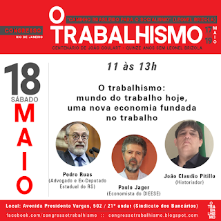 Neste fim de semana acontece no Rio o congresso “O Trabalhismo”