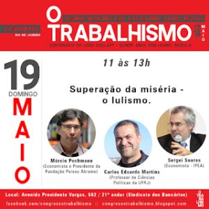 Neste fim de semana acontece no Rio o congresso "O Trabalhismo"