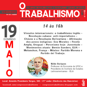 Neste fim de semana acontece no Rio o congresso "O Trabalhismo"