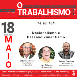 Neste fim de semana acontece no Rio o congresso "O Trabalhismo"