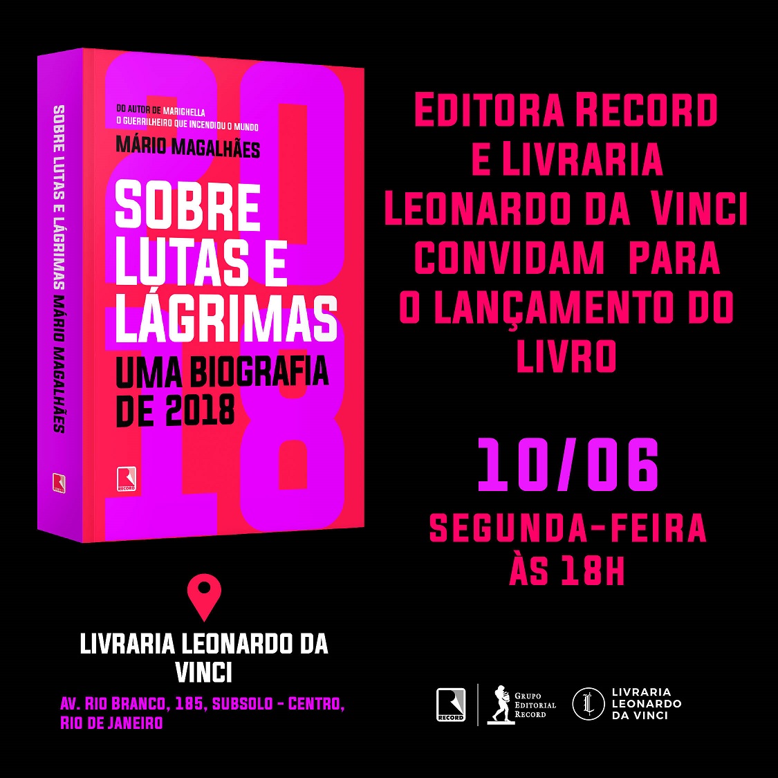 Mário Magalhães lança o livro “Sobre lutas e lágrimas: Uma biografia de 2018”