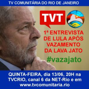 TV Comunitária do Rio de Janeiro apresenta a primeira entrevista de Lula após vazamento da Lava Jato