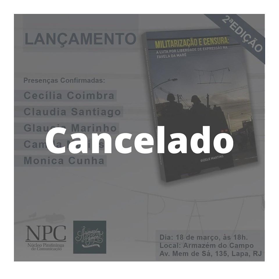 Cancelado o lançamento da 2a edição do livro Militarização e Censura