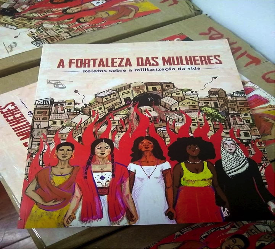 Publicação recém-saída do forno trata da militarização da vida a partir de relatos de mulheres