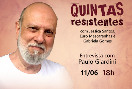 Programa Quintas Resistentes entrevista o ator Paulo Giardini