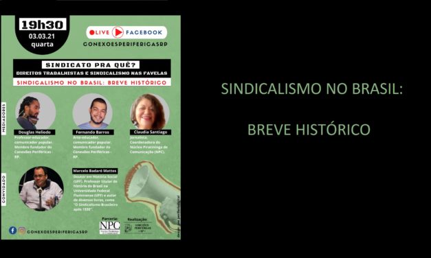 Sindicalismo no Brasil: breve histórico