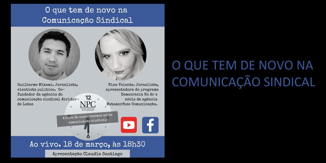 O que há de novo da Comunicação Sindical?