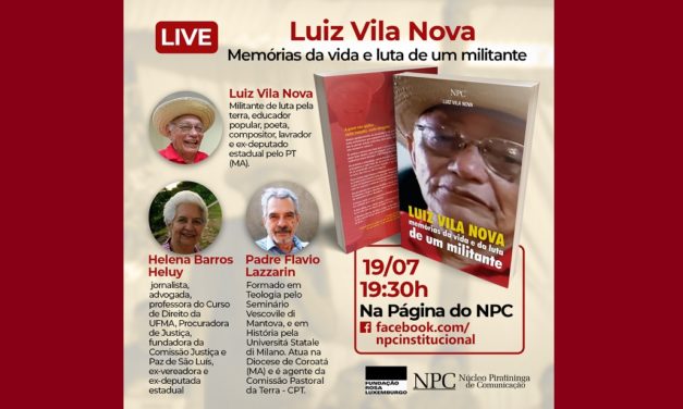 19/07: Luiz Vila Nova – Memórias da vida e luta de um militante
