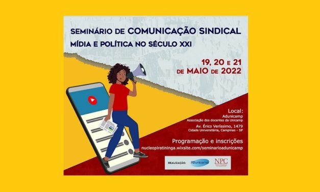 Vem aí o Seminário de Comunicação Sindical NPC/Adunicamp