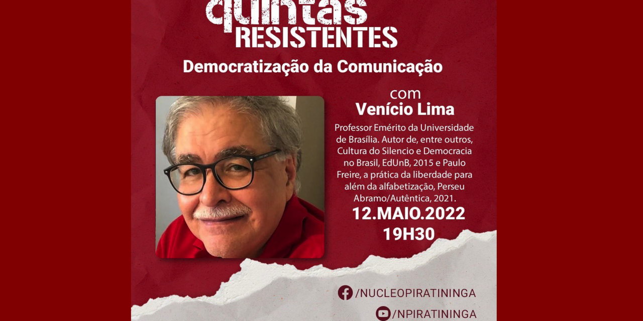 Quintas Resistentes debate democratização da comunicação com Venício Lima