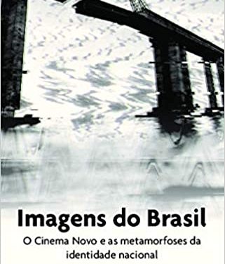 O Cinema Novo e as metamorfoses da identidade nacional