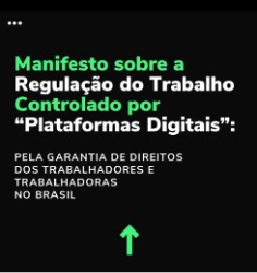 Manifesto sobre a Regulação do Trabalho Controlado por “Plataformas Digitais”