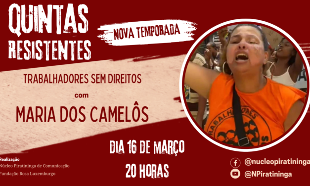 16/03: Quintas Resistentes recebe Maria dos Camelôs