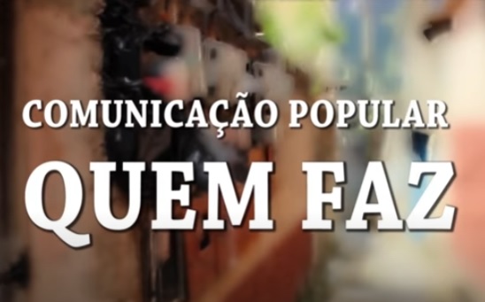 Você já conhece o filme “Comunicação Popular no Rio: Quem faz”?