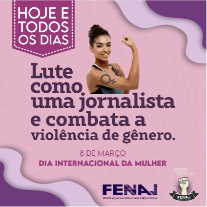 Fenaj exige que governo combata a impunidade dos crimes contra as mulheres jornalistas