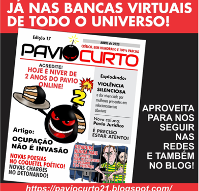 Não perca a edição de abril da Pavio Curto