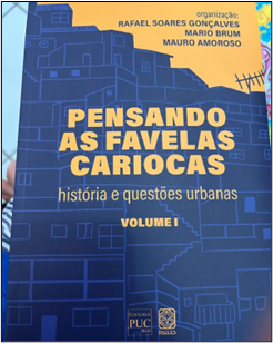 Livro apresenta a riqueza da história das favelas cariocas