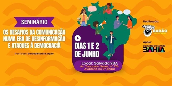 Barão de Itararé promove seminário sobre comunicação, desinformação e democracia na Bahia