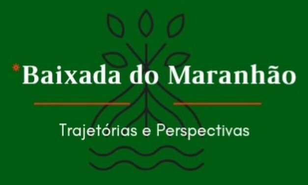“Diálogos Baixadeiros” no Maranhão