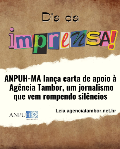 Agência Tambor recebe apoio da ANPUH– MA