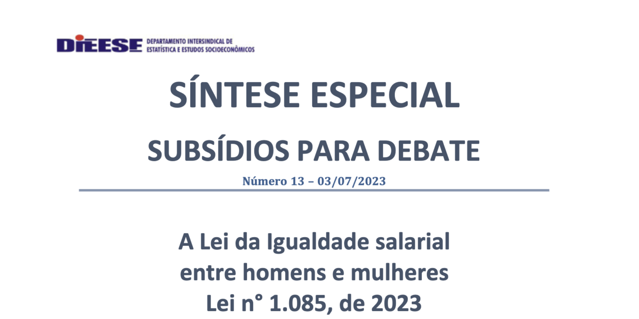 O papel dos sindicatos na consolidação da Lei da Igualdade Salarial