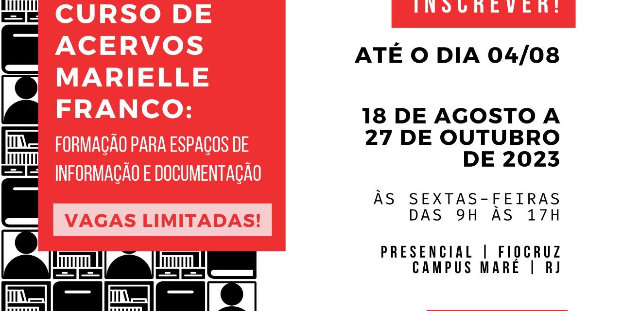 Últimos dias para se inscrever no Curso de Acervos Marielle Franco