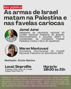 HOJE: ato público “As armas de Israel matam na Palestina e no Brasil”