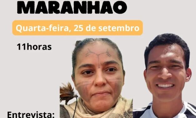 Indígenas em retomada no Maranhão