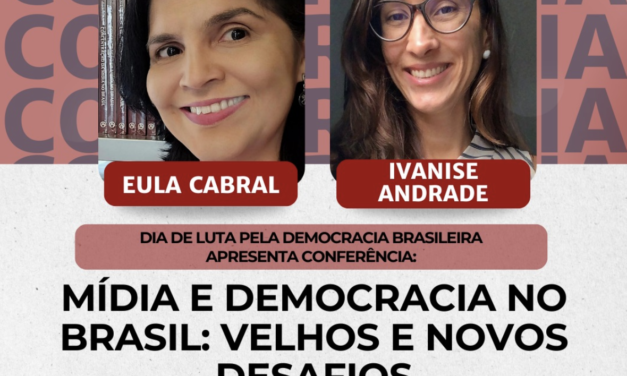 “Mídia e democracia no Brasil: velhos e novos desafios”