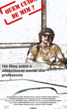 “Quem Cuida de Mim?”