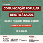 Curso de Comunicação Popular e Direito à Saúde: lista de selecionados
