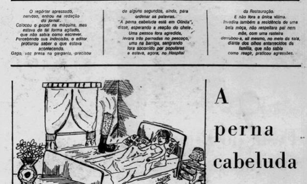 Perna Cabeluda driblou a ditadura e colocou violência contra a mulher nas páginas do Diario de Pernambuco